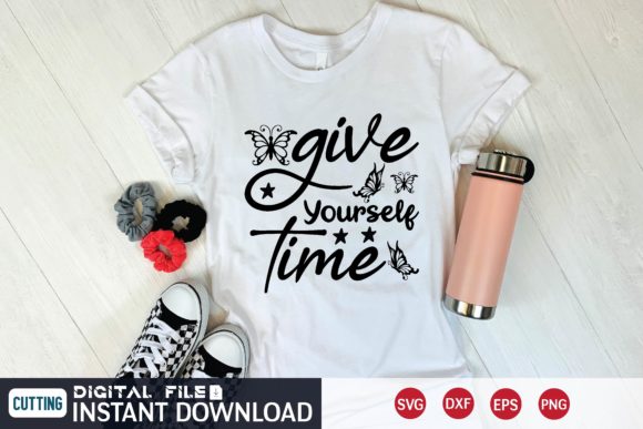 Give Yourself Time Svg: A Graphic Designer’s Take on T-Shirt Design