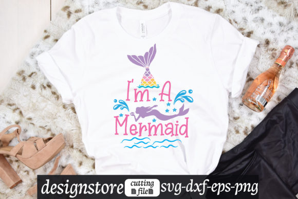 i'm a Mermaid Svg for Graphics and T-Shirt Designs