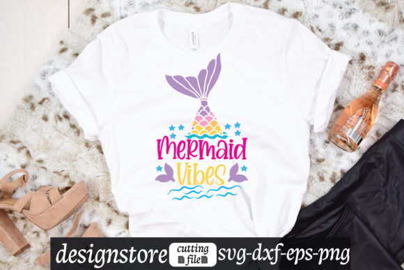 Mermaid Vibes Svg Graphics for T-Shirt Designs