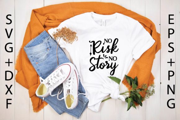 No Risk No Story