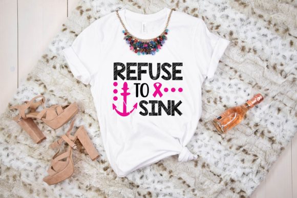 Refuse to Sink Graphics for T-Shirt Designs